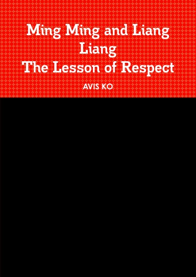 Ming Ming and Liang Liang - The Lesson of Respect