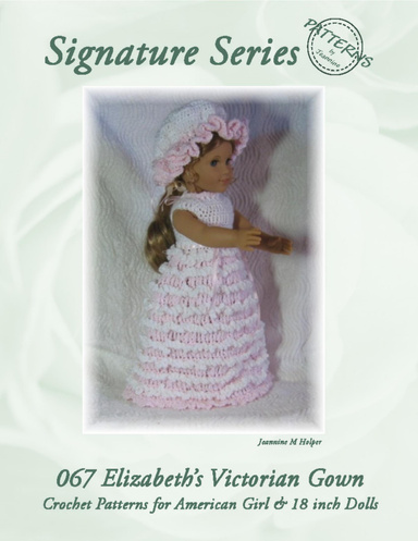 067 Elizabeth's Victorian Gown and Head Cover crochet pattern for American Girl and other 18 inch dolls