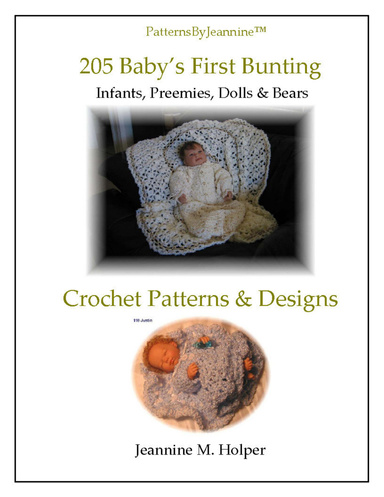 205 Baby's First Bunting - Crochet Pattern for Infants, Preemies, Dolls and Bears