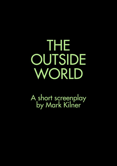 The Outside World (screenplay)