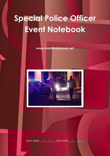 Special Police Officer Event Notebook