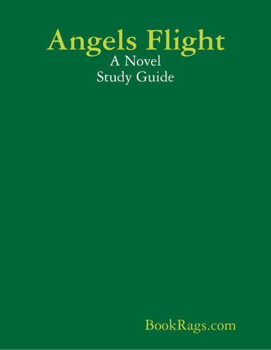 Angels Flight: A Novel Study Guide
