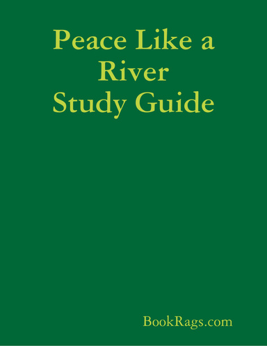 Peace Like a River Study Guide