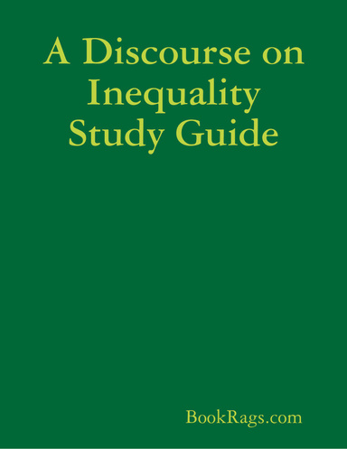 A Discourse on Inequality Study Guide