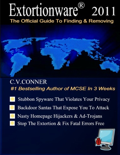 Extortionware 2011: The Official Fake Security Risks Removal Guide