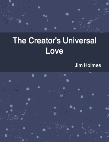 The Creator's Universal Love