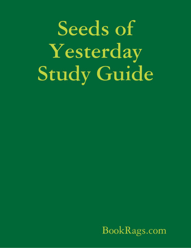 Seeds of Yesterday Study Guide