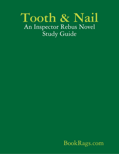 Tooth & Nail: An Inspector Rebus Novel Study Guide