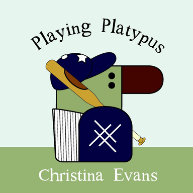 Playing Platypus