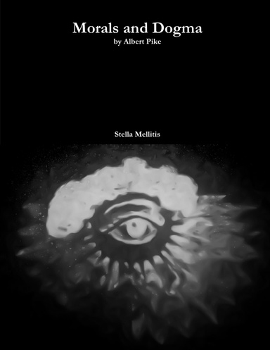 Morals and Dogma by Albert Pike