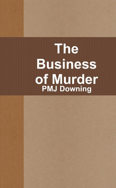 The Business of Murder