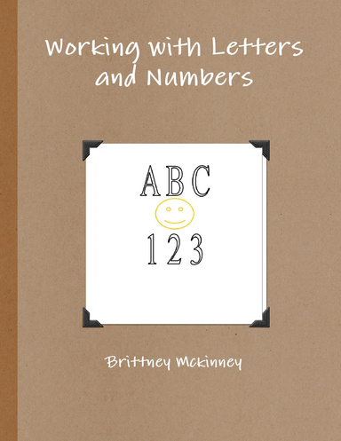 Working with Letters and Numbers