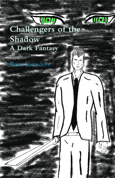 Challengers of the Shadow: A Dark Fantasy