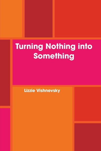 Turning Nothing into Something