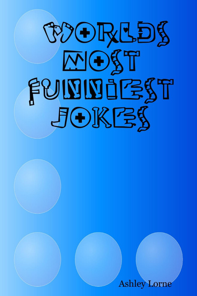 Worlds most funniest jokes