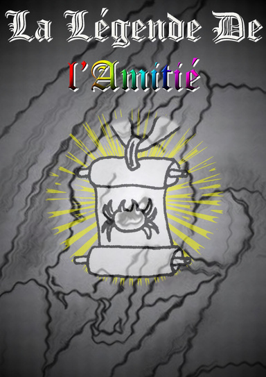 La Légende De l'Amitié