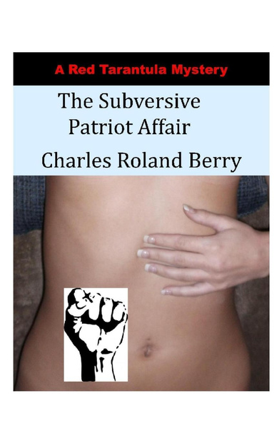 The Subversive Patriot Affair