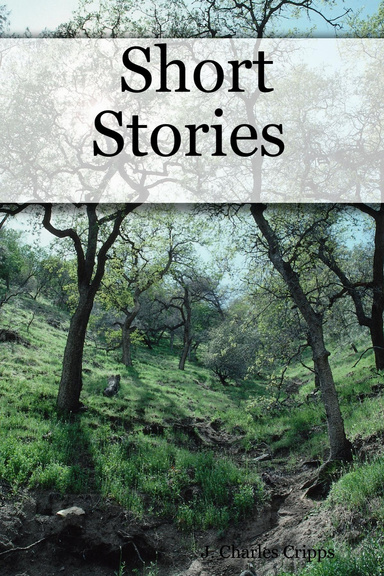 Short Stories by J. Charles Cripps