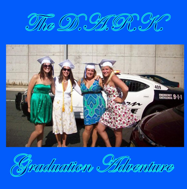 The D.A.R.K. Graduation Adventure