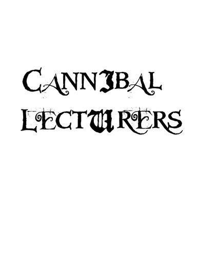 Cannibal Lecturers