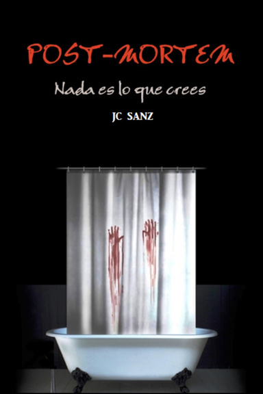 POST MORTEM: NADA ES LO QUE CREES (VERSION TAPA DURA)