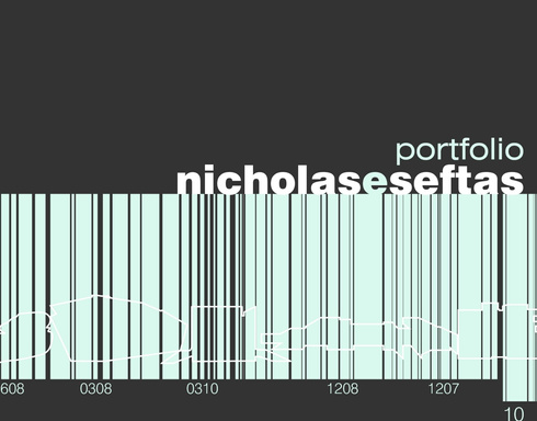 Nicholas Seftas Architectural Design Portfolio 2007-2010