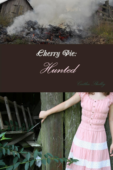 Cherry Pie: Hunted