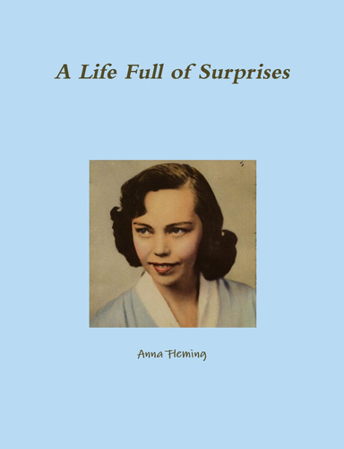 A Life Full of Surprises