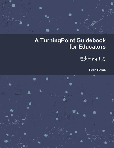 A TurningPoint Guidebook for Educators