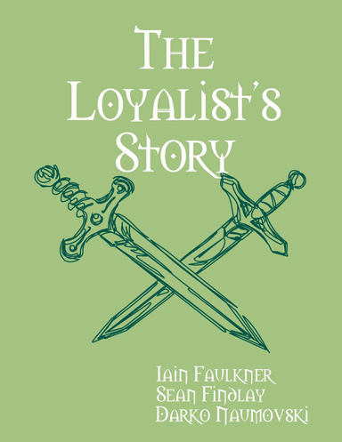 The Loyalist's Story
