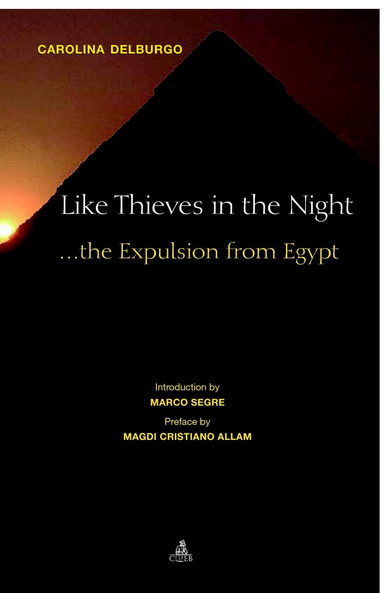 like thieves in the night..the expulsion from egypt