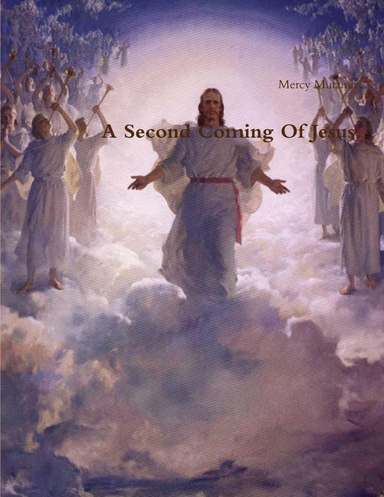 A Second Coming Of Jesus.