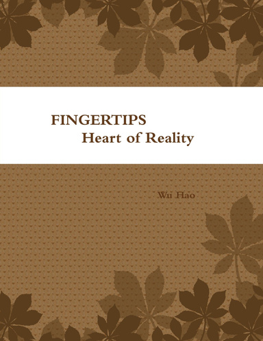 FINGERTIPS    Heart of Reality