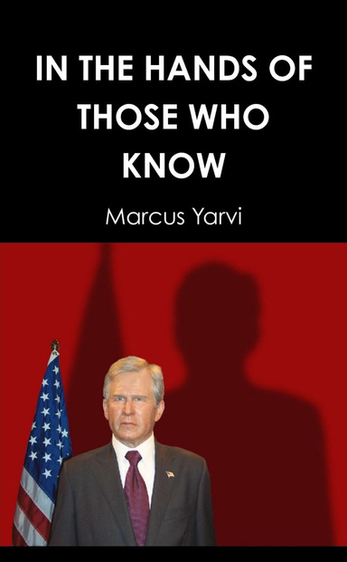 IN THE HANDS OF THOSE WHO KNOW