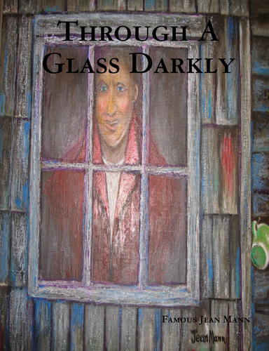 Through A Glass Darkly