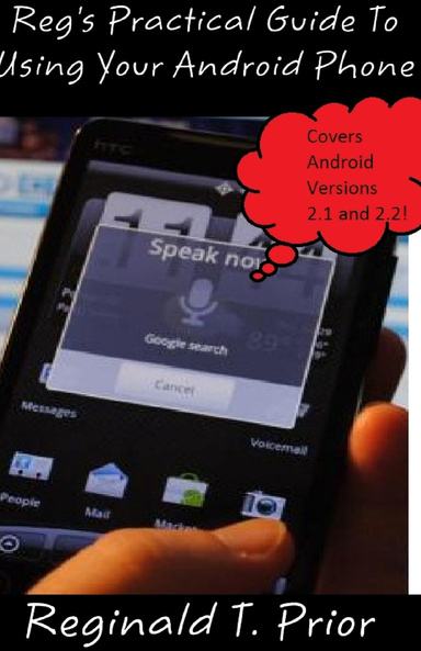 Reg's Practical Guide To Using Your Android Phone