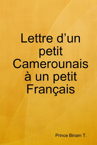 Lettre d’un petit Camerounais à un petit Français