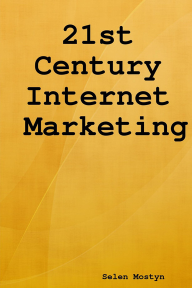21st Century Internet Marketing