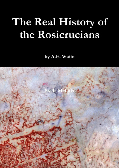 The Real History Of The Rosicrucians