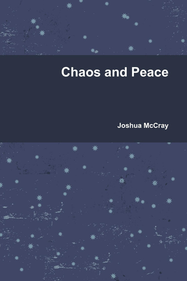 Chaos and Peace