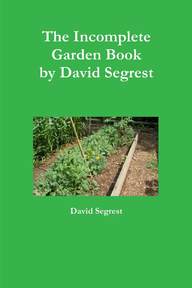 The Incomplete Garden Book