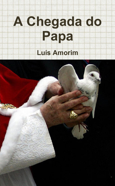 A Chegada do Papa