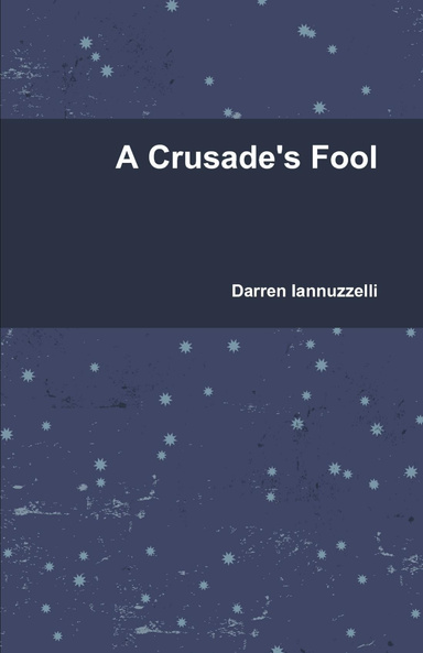 A Crusade's Fool