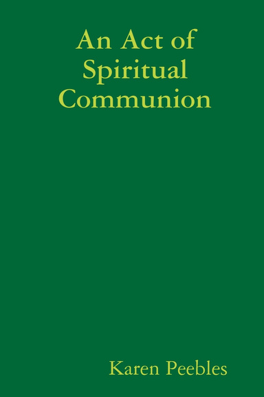 An Act of Spiritual Communion