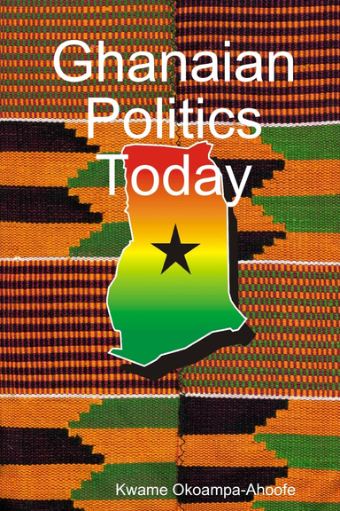 Ghanaian Politics Today