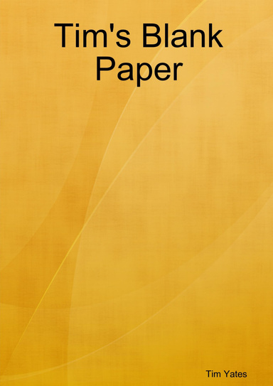 Tim's Blank Paper