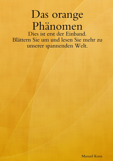 Das orange Phänomen