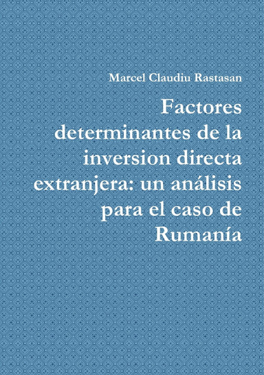 Factores Determinantes De La Inversion Directa Extranjera: Un Análisis ...