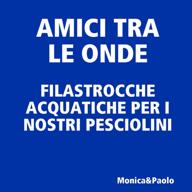 Amici tra le onde