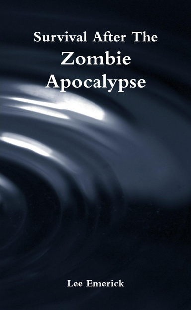 Survival After The Zombie Apocalypse